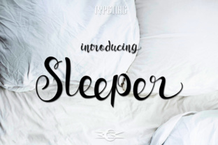 Font Choice That Speaks Volumes: The Sleeper Script